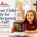 Is Your Child Ready for Kindergarten This Fall? A Summer Guide for North Texas Families